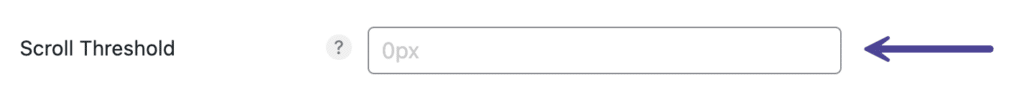 Scroll threshold